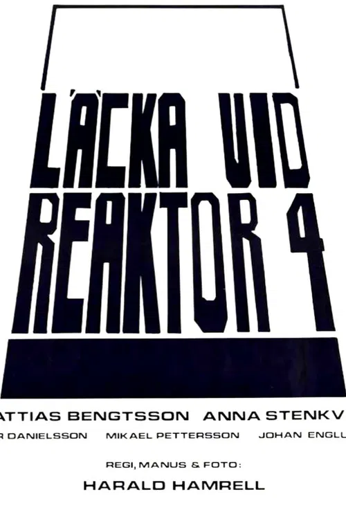 Läcka vid reaktor 4 poster