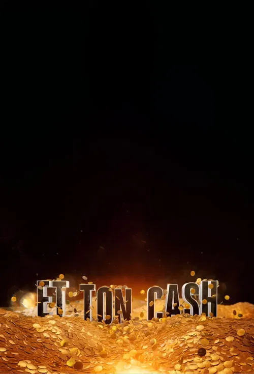 Et ton cash poster