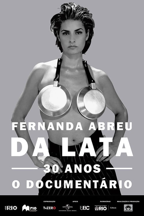 Fernanda Abreu - Da Lata 30 anos, o documentário poster