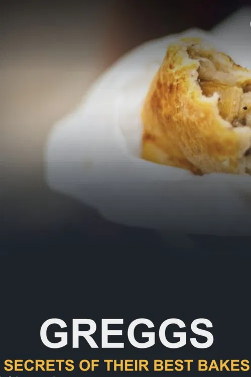Greggs: Secrets of Their Best Bakes poster