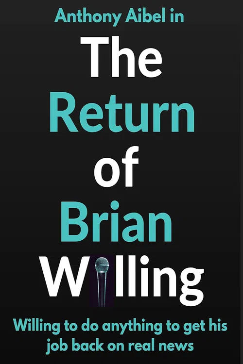 The Return of Brian Willing poster