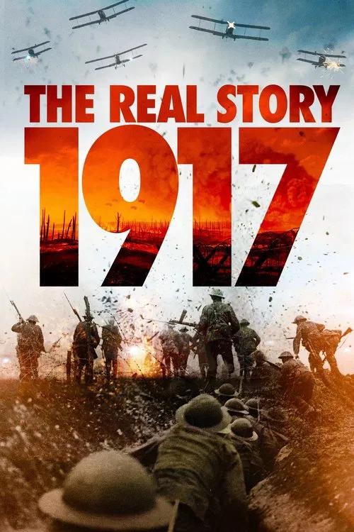 1917: The Real Story poster