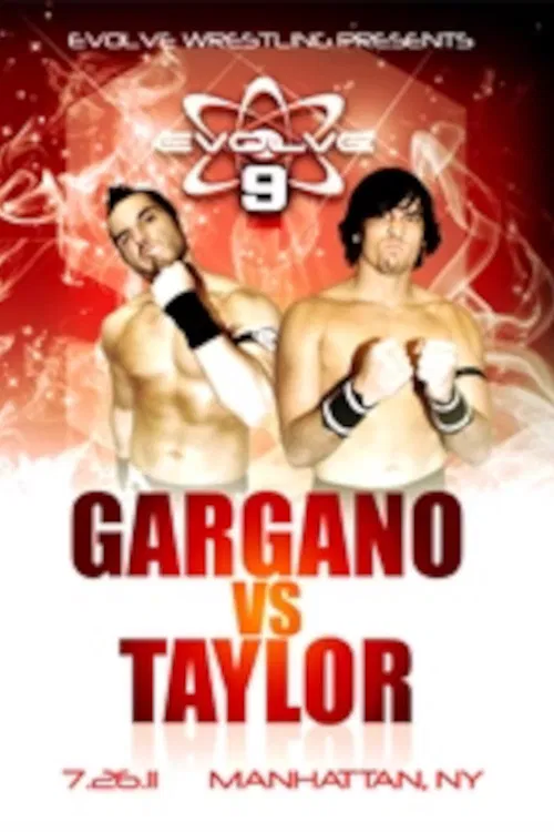 EVOLVE 9: Gargano vs. Taylor poster
