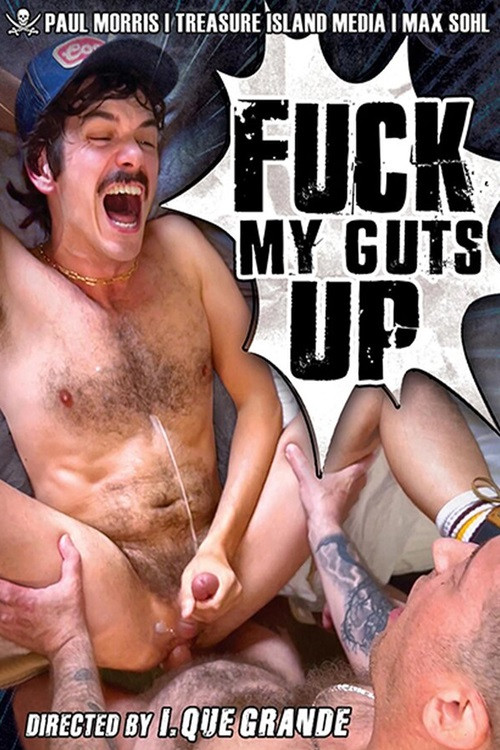 Fuck My Guts Up poster