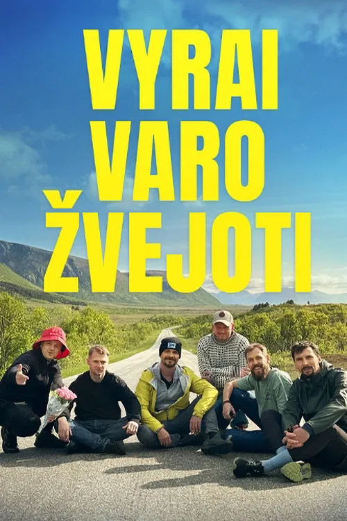 Vyrai varo žvejoti poster