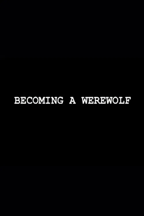 Becoming a Werewolf poster