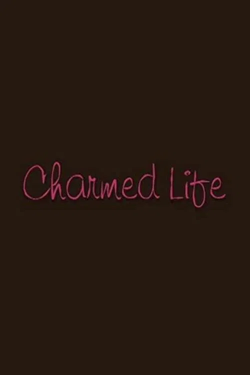 Charmed Life poster