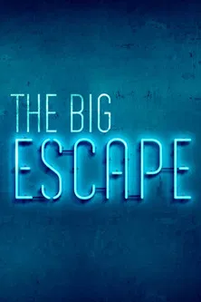 The Big Escape poster