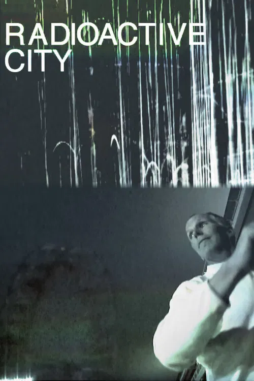 Radioactive City poster