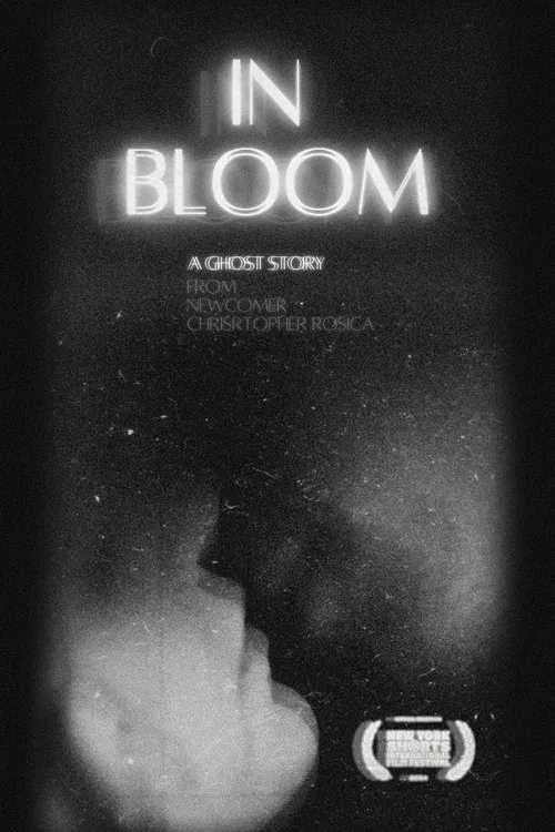In Bloom | A Ghost Story poster