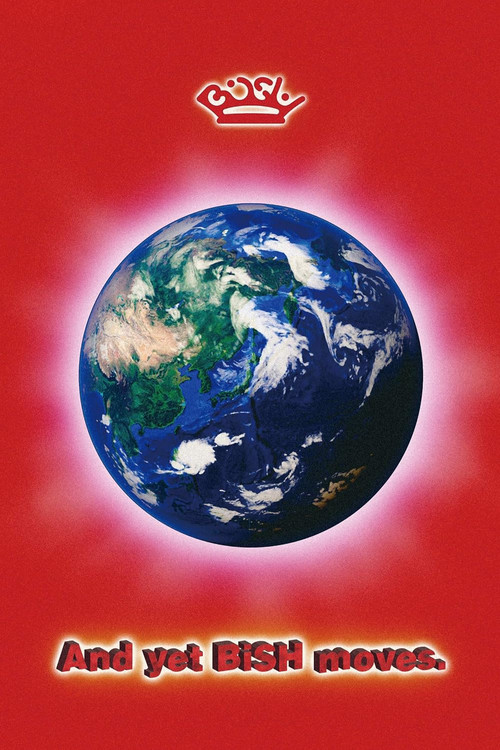 BiSH: And yet BiSH moves. poster