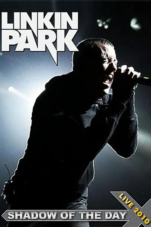 Linkin Park: Shadow of the Day poster