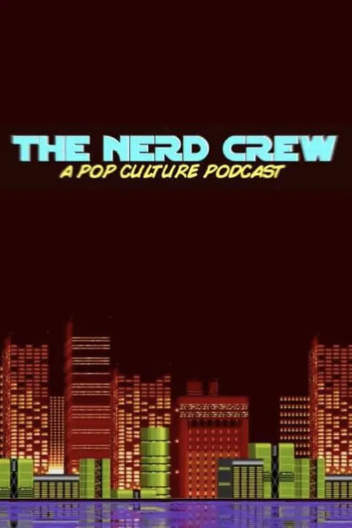 The Nerd Crew poster