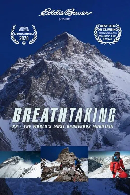 K2 - The Most Dangerous Mountain  in the World poster