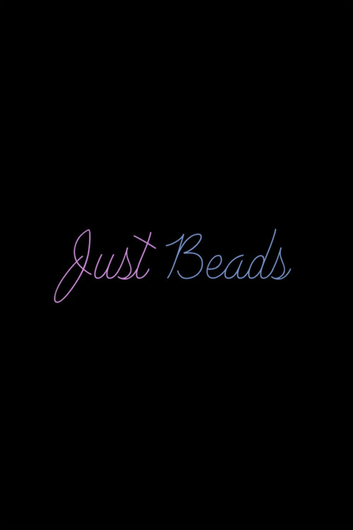 Just Beads poster