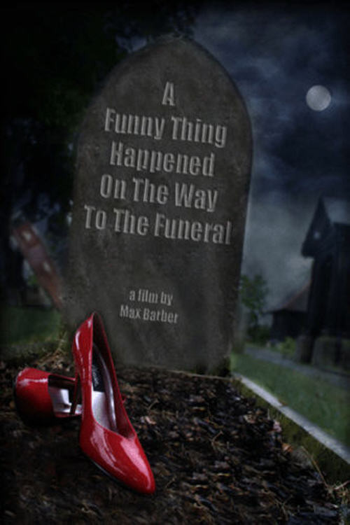 A Funny Thing Happened on the Way to the Funeral poster