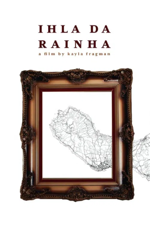 Ilha Da Rainha poster