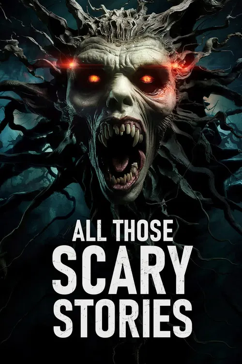 All Those Scary Stories poster
