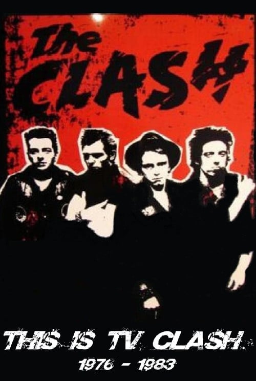 The Clash: This is TV Clash 1977-1982 poster