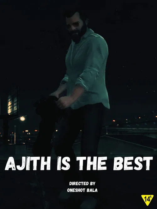 Ajith Is The Best poster