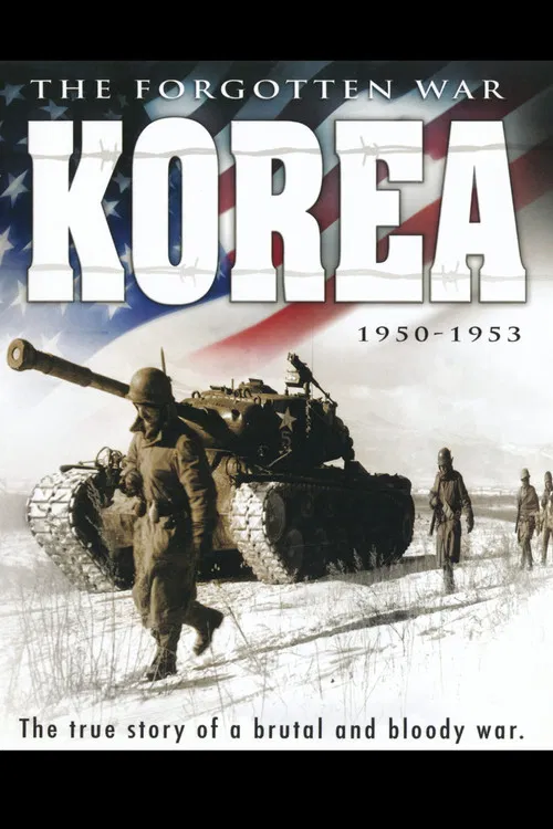 Korea: The Forgotten War 1950-1953 poster