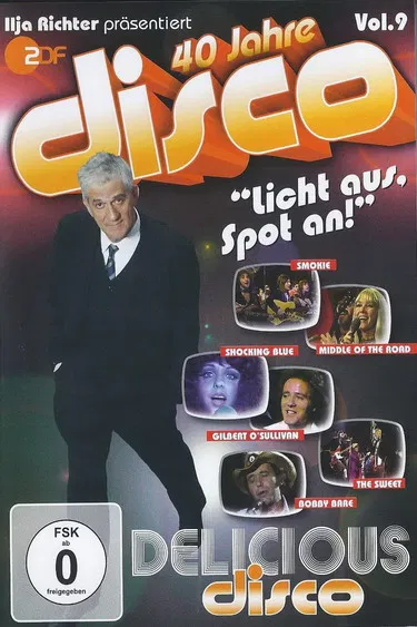 40 Jahre Disco Vol.9 - Ilja Richter präsentiert poster