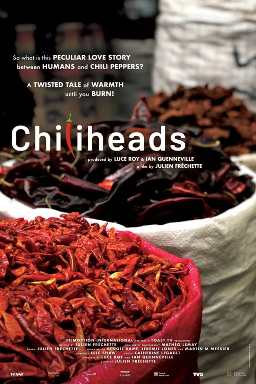 Chiliheads, fous de piments forts poster