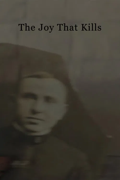 The Joy That Kills poster