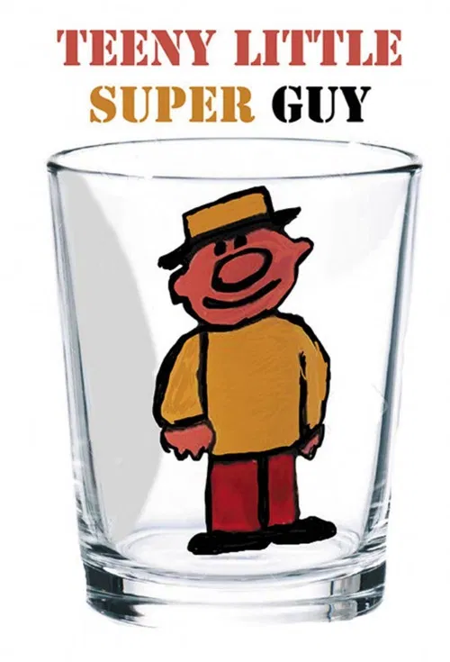 Teeny Little Super Guy poster