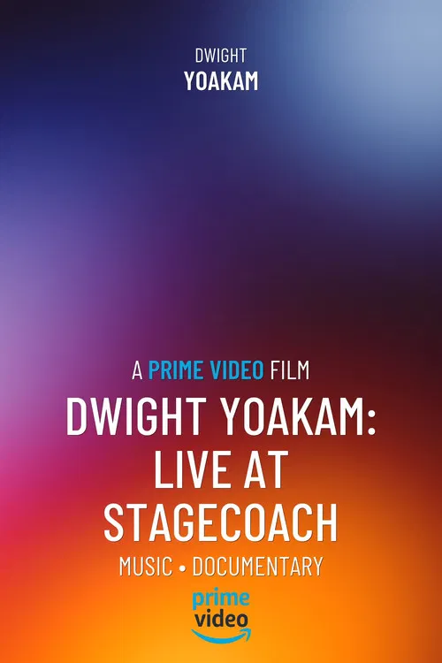 Dwight Yoakam: Live at Stagecoach poster