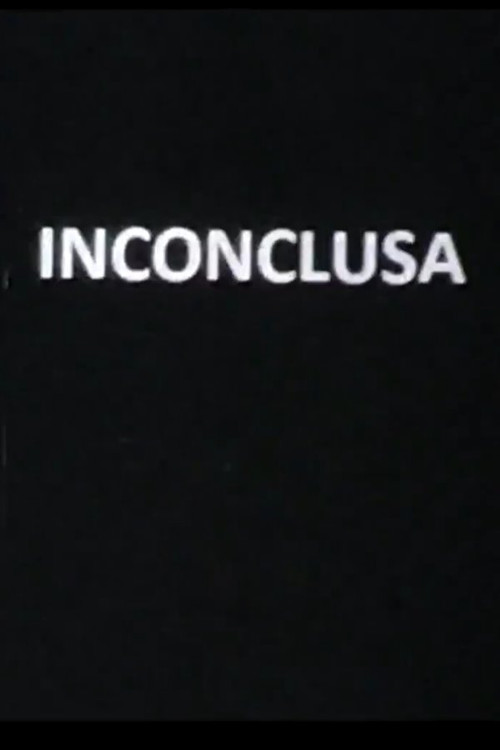 Inconclusa poster