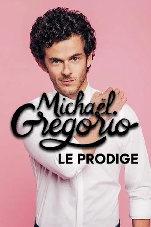 Michaël Gregorio, le prodige poster