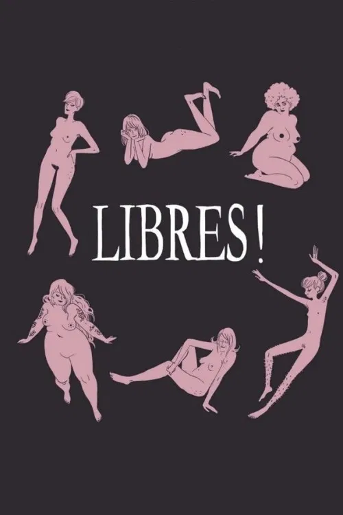 Libres! Manifeste pour s'affranchir des diktats sexuels poster