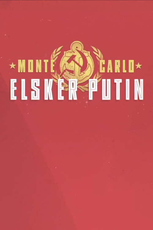 Monte Carlo elsker Putin poster