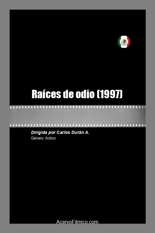 Raíces de odio poster