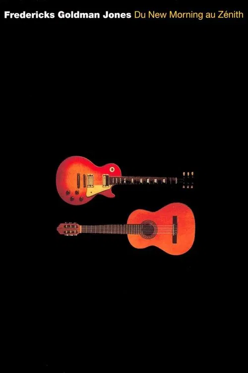 Fredericks Goldman Jones - Du New Morning au Zénith poster