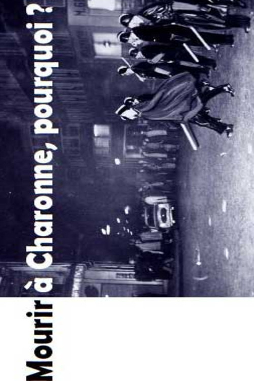 Mourir à Charonne, pourquoi ? poster