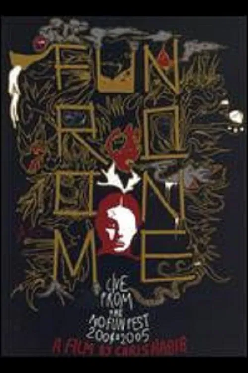 Fun From None: Live From the No Fun Fest 2004 & 2005 poster