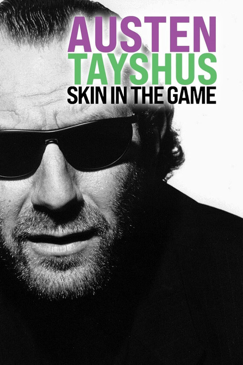 Austen Tayshus: Skin in the Game poster