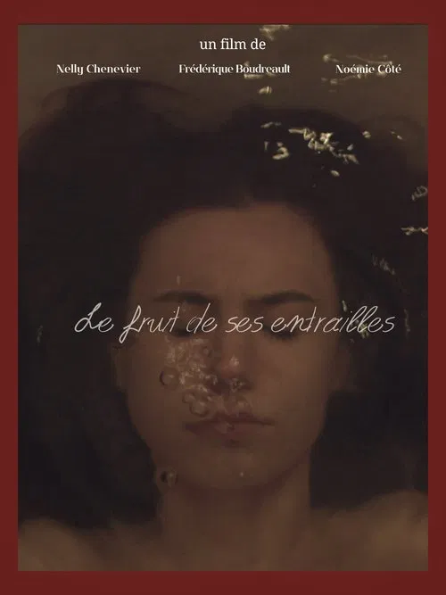 Le fruit de ses entrailles poster