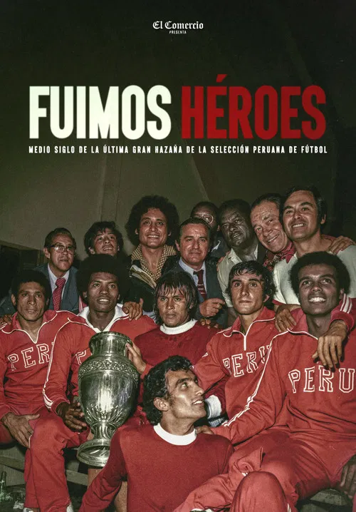 Fuimos héroes poster