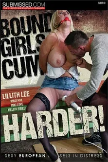 Bound Girls Cum Harder poster