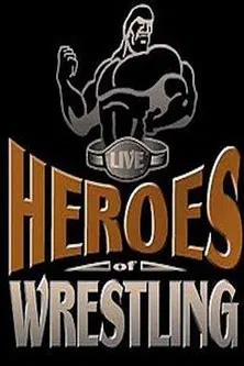 Heroes of Wrestling poster