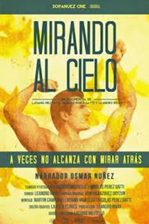 Mirando al cielo poster