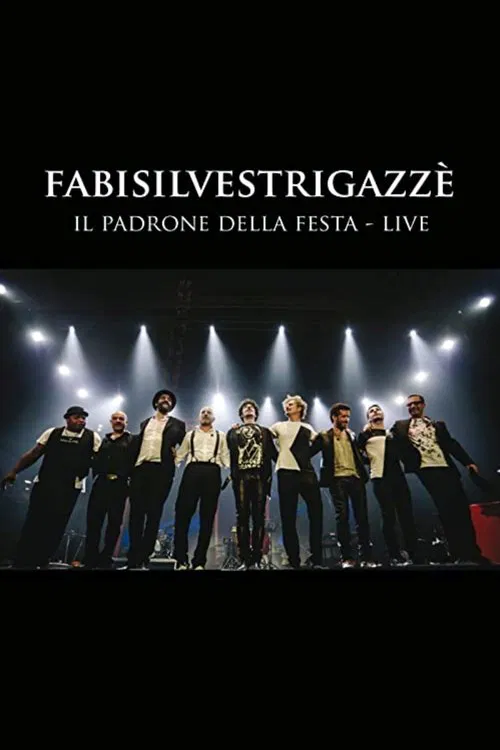 FABISILVESTRIGAZZÈ Il Padrone della Festa - LIVE poster