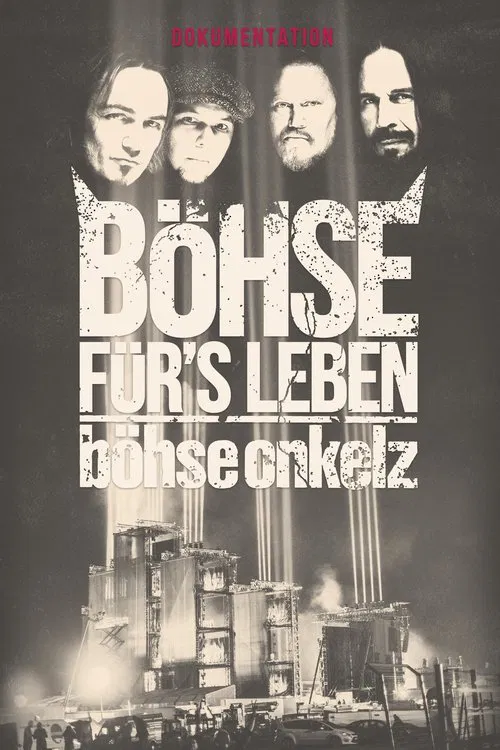Böhse Onkelz - Böhse für's Leben - Die Dokumentation poster