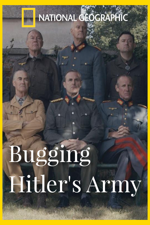 Bugging Hitler's Army poster