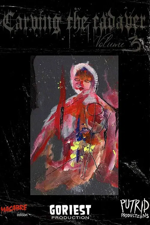 Carving the Cadaver Vol 3 poster