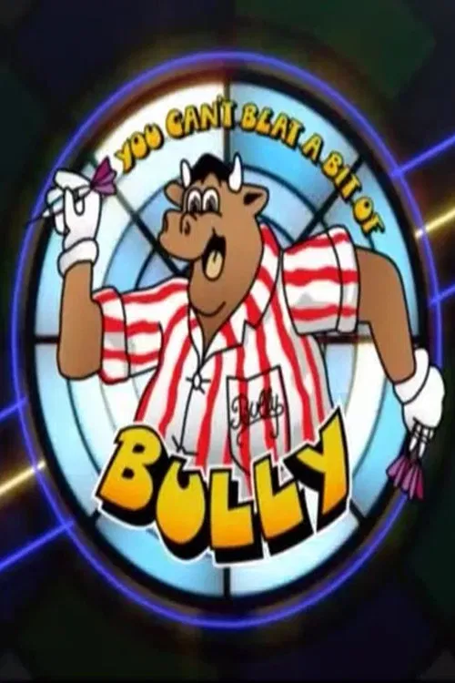 You Can't Beat a Bit of Bully poster