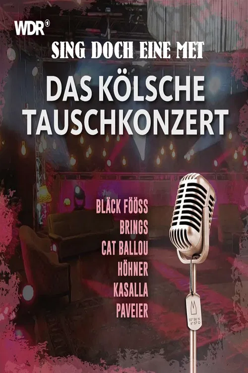Sing doch eine met - Das kölsche Tauschkonzert poster